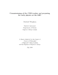 Commissioning of the CMS Tracker and Preparing for Early Physics at the LHC