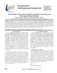 Secured Data Transmission Using RC4 Algorithm: Encrypting and Decrypting Double Byte Data 1 2 3 SAIPRIYA SAMALA , P.NAVITHA , DR