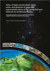 Atlas of High Conservation Value Areas, and Analysis of Gaps and Representativeness of the Protected Area Network in Northwest Russia
