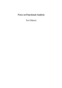 Notes on Functional Analysis Jon Johnsen