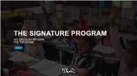 The Signature Program Key Education Program for the Future