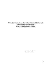 Wrongful Convictions: the Effect of Tunnel Vision and Predisposing Circumstances in the Criminal Justice System