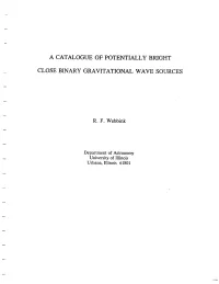 A Catalogue of Potentially Bright Close Binary