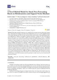 A Novel Hybrid Model for Stock Price Forecasting Based on Metaheuristics and Support Vector Machine