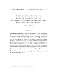 Killer Apps: Vanishing Messages, Encrypted Communications, and Challenges to Freedom of Information Laws When Public Officials “Go Dark”