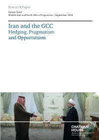 Iran and the GCC: Hedging, Pragmatism and Opportunism