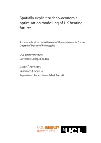 Spatially Explicit Techno-Economic Optimisation Modelling of UK Heating Futures