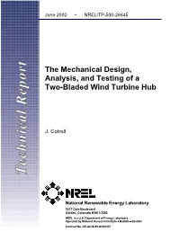 The Mechanical Design, Analysis, and Testing of a Two-Bladed Wind Turbine Hub