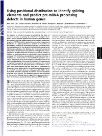 Using Positional Distribution to Identify Splicing Elements and Predict Pre-Mrna Processing Defects in Human Genes
