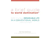 A Brief Guide to World Domination*