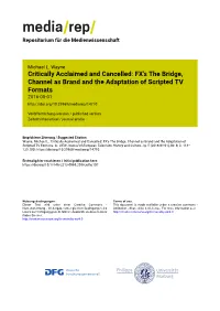 Critically Acclaimed and Cancelled: FX's the Bridge, Channel As Brand and the Adaptation of Scripted TV Formats 2016-08-01