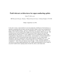 Fault Tolerant Architectures for Superconducting Qubits