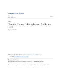 Textualist Canons: Cabining Rules Or Predilective Tools Stephen M