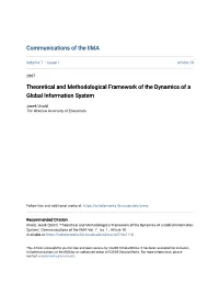 Theoretical and Methodological Framework of the Dynamics of a Global Information System
