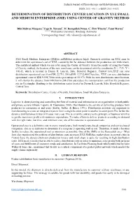 Determination of Distribution Center Location in Xyz Small and Medium Enterprise (Sme) Using Center of Gravity Method