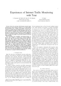 Experiences of Internet Traffic Monitoring with Tstat