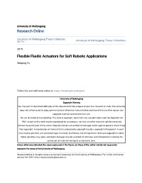 Flexible Fluidic Actuators for Soft Robotic Applications