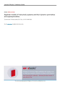 Algebraic Models of Many-Body Systems and Their Dynamic Symmetries and Supersymmetries
