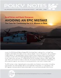 AVOIDING an EPIC MISTAKE the Case for Continuing the U.S