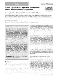 Clinical Applications and Implications of Common and Founder Mutations in Indian Subpopulations