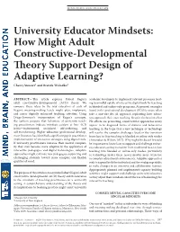 How Might Adult Constructive-Developmental Theory Support Design of Adaptive Learning? Cherry Stewart1 and Brenda Wolodko2