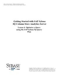 Lesson 4: Optimize a Query Using the Sybase IQ Query Plan