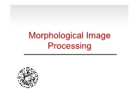 Morphological Image Processing Introduction