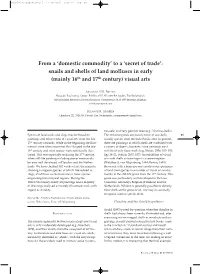 'Secret of Trade': Snails and Shells of Land Molluscs
