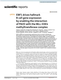 EBF1 Drives Hallmark B Cell Gene Expression by Enabling the Interaction of PAX5 with the MLL H3K4 Methyltransferase Complex Charles E