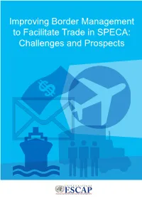 Improving Border Management to Facilitate Trade in SPECA: Challenges and Prospects