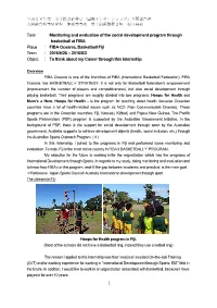 1 Task : Monitoring and Evaluation of the Social Development Program Through Basketball at FIBA Place : FIBA Oceania, Bask