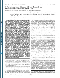 A Three-Component Dicamba O-Demethylase from Pseudomonas Maltophilia, Strain DI-6 GENE ISOLATION, CHARACTERIZATION, and HETEROLOGOUS EXPRESSION*