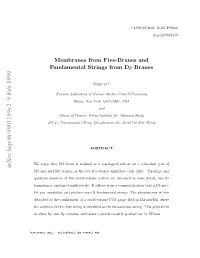 Membranes from Five-Branes and Fundamental Strings from Dp Branes