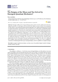 The Enigma of the Muon and Tau Solved by Emergent Quantum Mechanics?