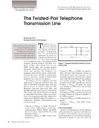 The Twisted-Pair Telephone Transmission Line