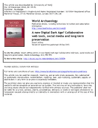 A New Digital Dark Age? Collaborative Web Tools, Social Media and Long-Term Preservation Stuart Jeffrey Version of Record First Published: 05 Dec 2012