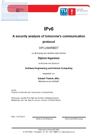 Ipv6 a Security Analysis of Tomorrow's Communication Protocol