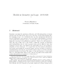 Models in Geometry and Logic: 1870-1920 ∗
