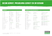 Begin Gemist, Programma Gemist En on Demand