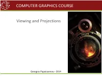 COMPUTER GRAPHICS COURSE Viewing and Projections