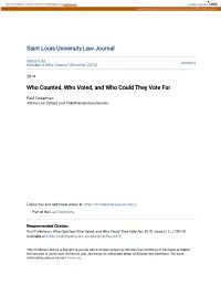 Who Counted, Who Voted, and Who Could They Vote For