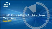 Intel® Omni-Path Architecture Overview-Partner.Sales.Training