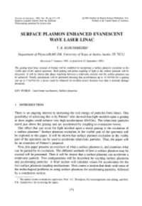 Surface Plasmon Enhanced Evanescent Wave Laser Linac