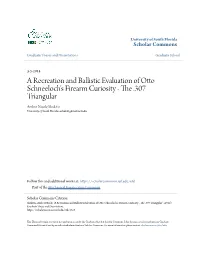 A Recreation and Ballistic Evaluation of Otto Schneeloch's Firearm Curiosity