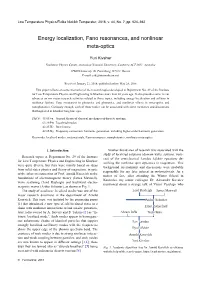 Energy Localization, Fano Resonances, and Nonlinear Meta-Optics