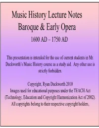 Music History Lecture Notes Baroque & Early Opera