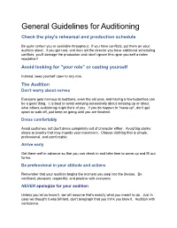 General Guidelines for Auditioning Check the Play's Rehearsal and Production Schedule