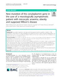 New Mutation of the Ceruloplasmin Gene in the Case of a Neurologically