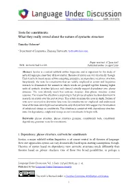 Tests for Constituents: What They Really Reveal About the Nature of Syntactic Structure