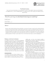 How Far Can We Go in Distributed Hydrological Modelling?